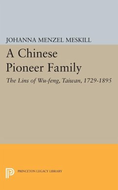 Chinese Pioneer Family (eBook, PDF) - Meskill, Johanna Margarete Menzel Chinese Pioneer Family (eBook, PDF) - Meskill, Johanna Margarete Menzel