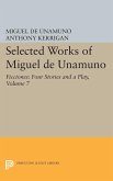 Selected Works of Miguel de Unamuno, Volume 7 (eBook, PDF)