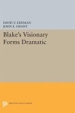 Blake's Visionary Forms Dramatic (eBook, PDF) Blake's Visionary Forms Dramatic (eBook, PDF)