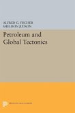 Petroleum and Global Tectonics (eBook, PDF)