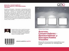 Acervos, Conservadores - Restauradores y Discapacitados Visuales