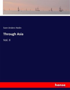 Through Asia - Hedin, Sven Anders