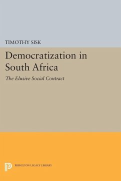 Democratization in South Africa (eBook, PDF) - Sisk, Timothy