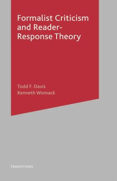 Formalist Criticism and Reader-Response Theory (eBook, PDF) - Davis, Todd; Womack, Kenneth