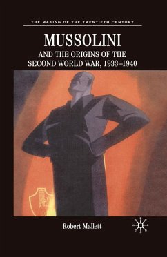 Mussolini and the Origins of the Second World War, 1933-1940 (eBook, PDF) - Mallett, Robert