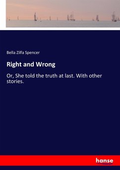 Right and Wrong - Spencer, Bella Zilfa