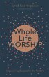 Whole Life Worship - Bild 1