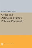 Order and Artifice in Hume's Political Philosophy (eBook, PDF)