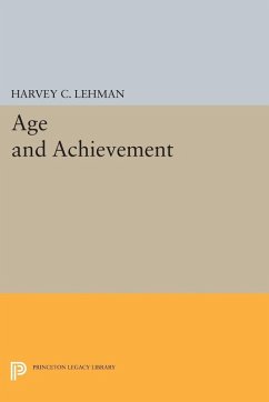 Age and Achievement (eBook, PDF) - Lehman, Harvey Christian