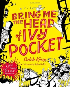 Bring Me the Head of Ivy Pocket (eBook, ePUB) - Krisp, Caleb