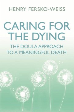 Caring for the Dying (eBook, ePUB) - Fersko-Weiss, Henry