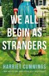 We All Begin As Strangers (eBook, ePUB) - Bild 1