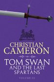 Tom Swan and the Last Spartans: Part Three (eBook, ePUB)