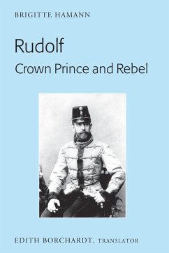 Cover Rudolf. Crown Prince and Rebel (eBook, ePUB)