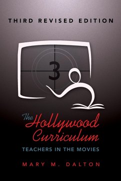 Hollywood Curriculum (eBook, PDF) - Dalton, Mary M.