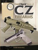 Gun Digest Book of CZ Firearms (eBook, ePUB)