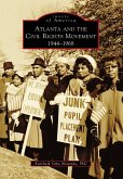 Atlanta and the Civil Rights Movement (eBook, ePUB)