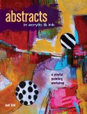 Abstracts In Acrylic and Ink (eBook, ePUB)