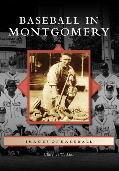 Baseball in Montgomery (eBook, ePUB) - Watkins, Clarence