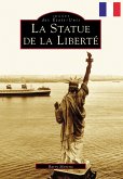 Statue of Liberty, The (French version) (eBook, ePUB)