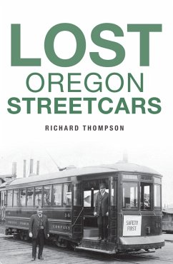 Cover Lost Oregon Streetcars (eBook, ePUB)