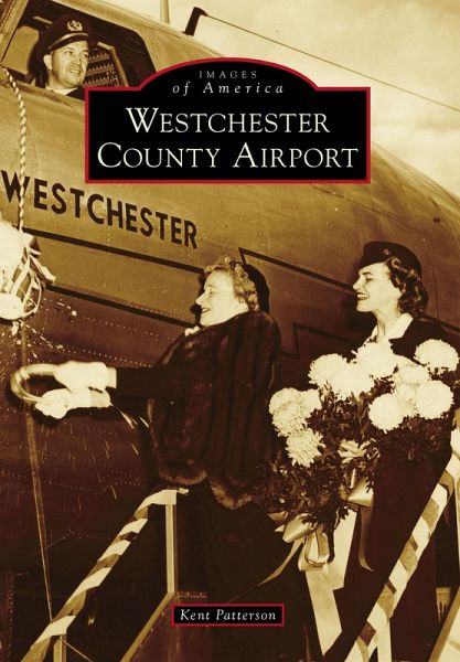 Westchester County Airport (eBook, ePUB) Westchester County Airport (eBook, ePUB)