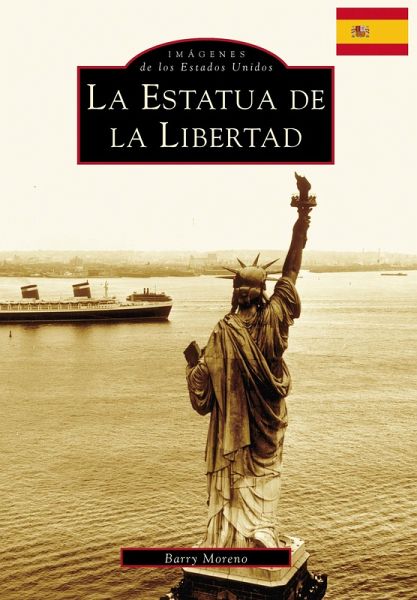 Statue of Liberty, The (Spanish version) (eBook, ePUB) Statue of Liberty, The (Spanish version) (eBook, ePUB)