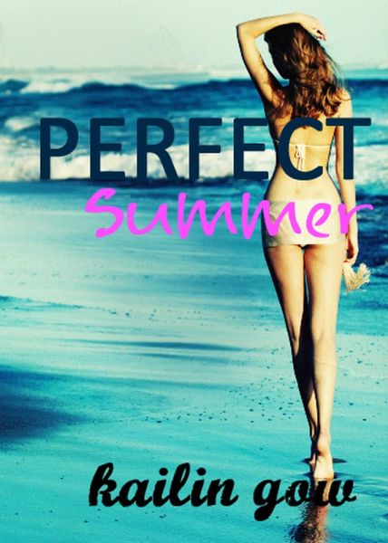 Perfect Summer (Loving Summer Series, #3) (eBook, ePUB) Perfect Summer (Loving Summer Series, #3) (eBook, ePUB)