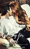 Playing for Real (Paolo's Playhouse, #5) (eBook, ePUB) Playing for Real (Paolo's Playhouse, #5) (eBook, ePUB)