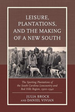 Leisure, Plantations, and the Making of a New South