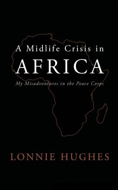 A Midlife Crisis in Africa - Hughes, Lonnie