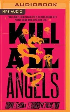 Kill All Angels - Brockway, Robert