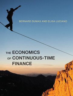 The Economics of Continuous-Time Finance - Dumas, Bernard (INSEAD); Luciano, Elisa (University of Torino)