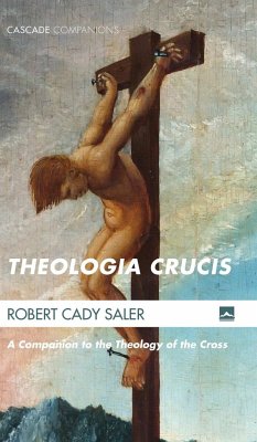 Theologia Crucis - Saler, Robert Cady