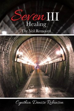 Seven III-Healing - Robinson, Cynthia Denise