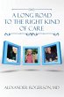 A Long Road to the Right Kind of Care - Bild 1