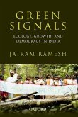 Green Signals: Ecology, Growth, and Democracy in India