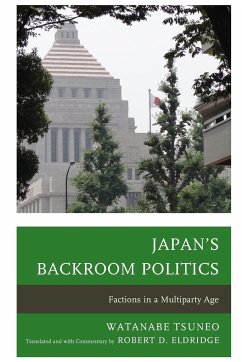 Japan's Backroom Politics - Tsuneo, Watanabe