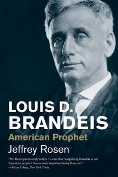 Louis D. Brandeis - Rosen, Jeffrey