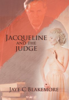 Jacqueline and the Judge - Blakemore, Jaye C