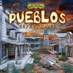 Pueblos Espectrales (Ghostly Towns)