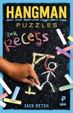 Hangman Puzzles for Recess