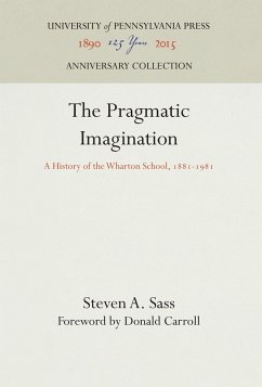 The Pragmatic Imagination - Sass, Steven A.