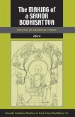 The Making of a Savior Bodhisattva