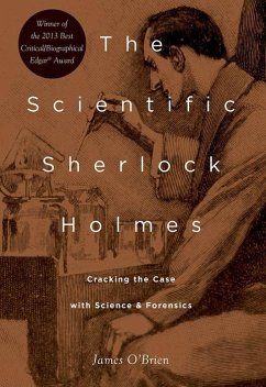 The Scientific Sherlock Holmes - O'Brien, James