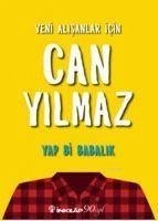 Yap Bi Babalik - Yilmaz, Can