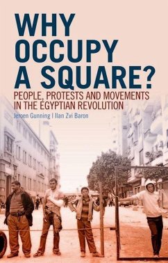 Why Occupy a Square? - Gunning, Jeroen; Zvi Baron, Ilan