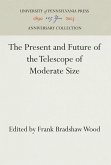 The Present and Future of the Telescope of Moderate Size