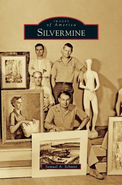 Silvermine - Schmitt, Samuel A
