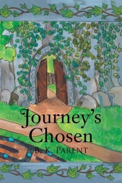 Journey's Chosen - Parent, B. K.